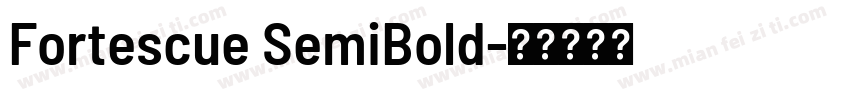 Fortescue SemiBold字体转换